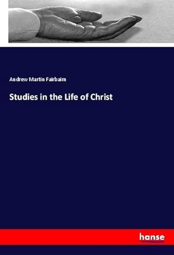 Beispielbild fr Studies in the Life of Christ zum Verkauf von Buchpark