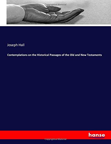 Beispielbild fr Contemplations on the Historical Passages of the Old and New Testaments zum Verkauf von WorldofBooks