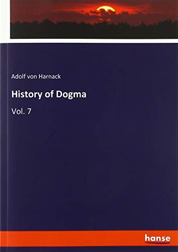 Imagen de archivo de History of Dogma: Vol. 7 a la venta por WorldofBooks