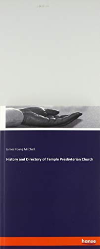 Stock image for History and Directory of Temple Presbyterian Church for sale by WorldofBooks
