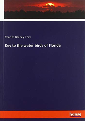 Beispielbild fr Key to the water birds of Florida zum Verkauf von Buchpark