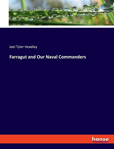 9783337813789: Farragut and Our Naval Commanders
