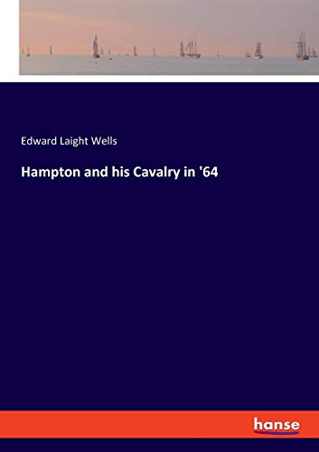 9783337815578: Hampton and his Cavalry in '64