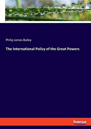 Imagen de archivo de The International Policy of the Great Powers a la venta por WorldofBooks