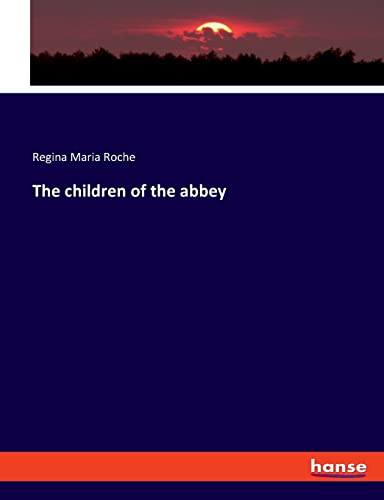 Imagen de archivo de The children of the abbey a la venta por AwesomeBooks