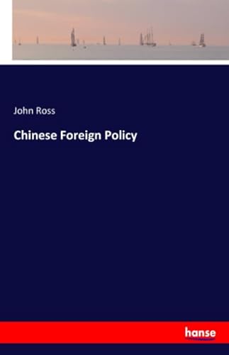 9783337826550: Chinese Foreign Policy