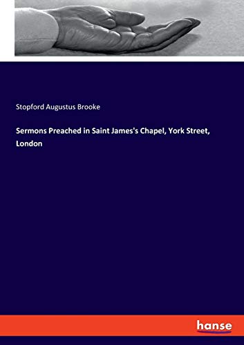 Beispielbild fr Sermons Preached in Saint James's Chapel, York Street, London zum Verkauf von Blackwell's