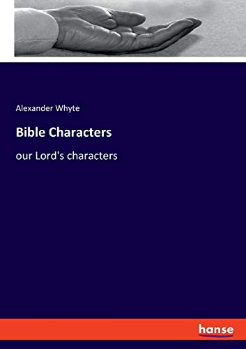 9783337828288: Bible Characters: our Lord's characters