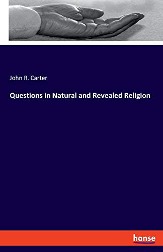 Beispielbild fr Questions in Natural and Revealed Religion zum Verkauf von Chiron Media