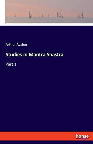 9783337830205: Studies in Mantra Shastra: Part 1