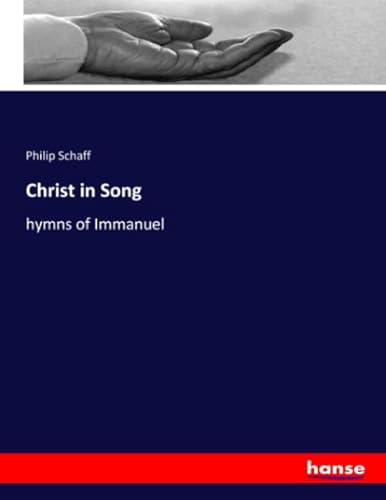 9783337830786: Christ in Song: hymns of Immanuel