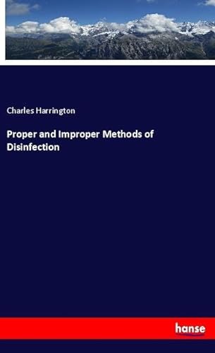 9783337832537: Proper and Improper Methods of Disinfection