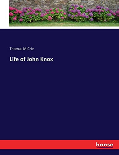 Beispielbild fr Life of John Knox zum Verkauf von Buchpark