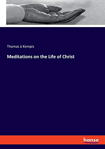 Beispielbild fr Meditations on the Life of Christ zum Verkauf von Buchpark