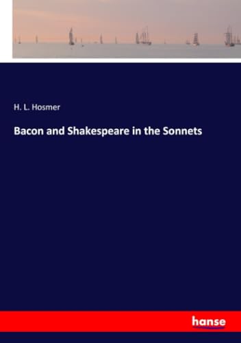 Stock image for Bacon and Shakespeare in the Sonnets for sale by Lucky's Textbooks