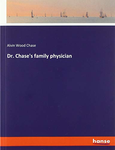 Beispielbild fr Dr. Chase`s family physician zum Verkauf von Buchpark