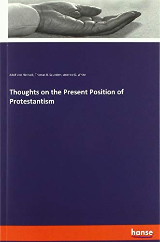 Beispielbild fr Thoughts on the Present Position of Protestantism zum Verkauf von Buchpark