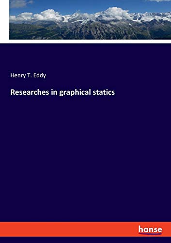 9783337897536: Researches in graphical statics