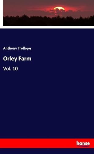9783337919542: Orley Farm: Vol. 10