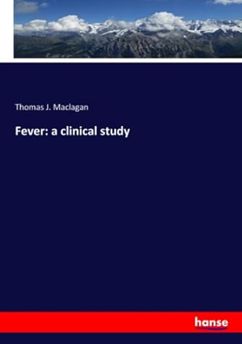 9783337924881: Fever: a clinical study