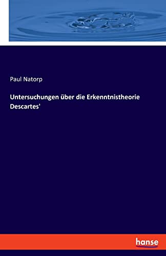 Imagen de archivo de Untersuchungen ber die Erkenntnistheorie Descartes' (German Edition) a la venta por Books Unplugged
