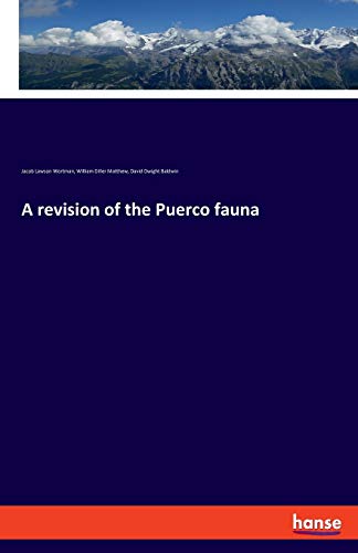 Imagen de archivo de A revision of the Puerco fauna a la venta por Lucky's Textbooks