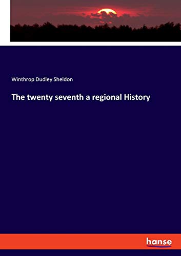Beispielbild fr The twenty seventh a regional History zum Verkauf von Blackwell's