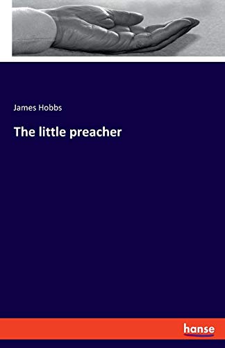 9783337947866: The little preacher