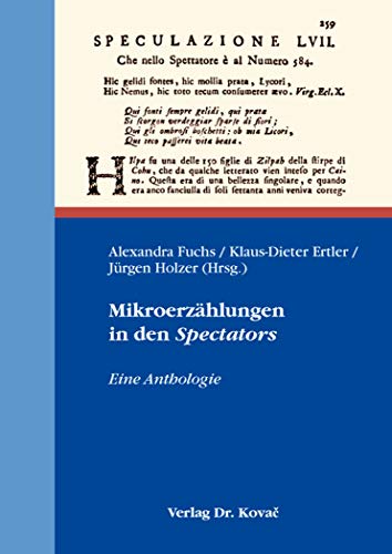 9783339106704: Mikroerzhlungen in den Spectators: Eine Anthologie (Studien zur Romanistik)