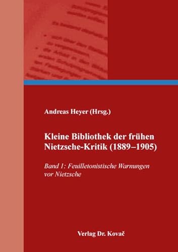 9783339131188: Kleine Bibliothek der frhen Nietzsche-Kritik (1889–1905): Band 1: Feuilletonistische Warnungen vor Nietzsche (BOETHIANA: Forschungsergebnisse zur Philosophie): 178