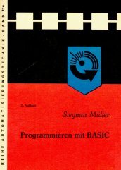 Imagen de archivo de Programmieren mit BASIC a la venta por Buchpark