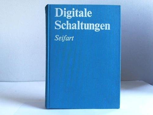 Digitale Schaltungen. - Seifart, Manfred