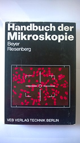 Beispielbild fr Handbuch der Mikroskopie zum Verkauf von medimops