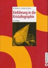 Einführung in die Kristallographie - Hochschullehrbuch - - KLEBER, W., H.-J. BAUTSCH und J.KLEBERI. BOHM