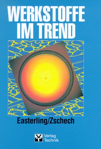 9783341011737: Werkstoffe im Trend - Zschech, Ehrenfried