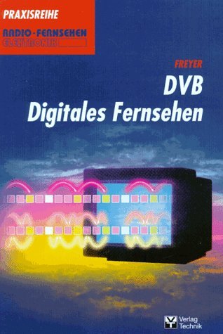 Beispielbild fr DVB - Digitales Fernsehen zum Verkauf von medimops