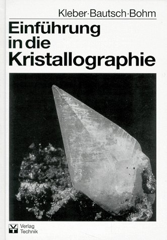 Beispielbild fr Einfhrung in die Kristallographie. zum Verkauf von BuchZeichen-Versandhandel