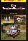 9783341012857: Die Tragkraftspritze