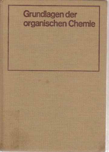 Grundlagen der organischen Chemie - Döhring, Lothar und Günter Gohlisch