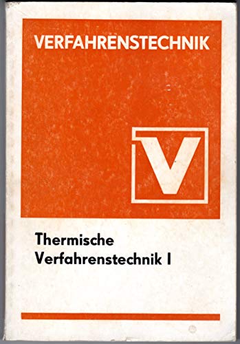 Imagen de archivo de Thermische Verfahrenstechnik Lehrbuch a la venta por medimops