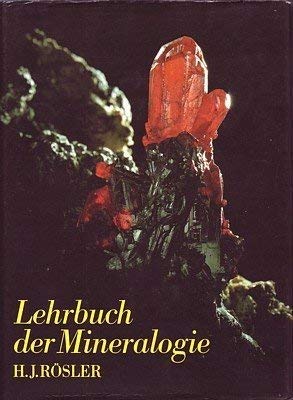 Lehrbuch der Mineralogie : mit 65 Tabellen. von - Rösler, Hans Jürgen