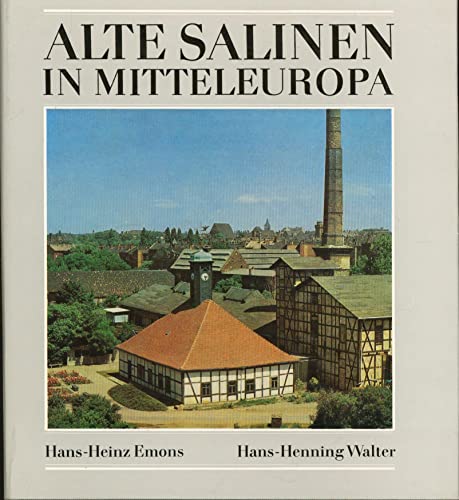 Alte Salinen in Mitteleuropa