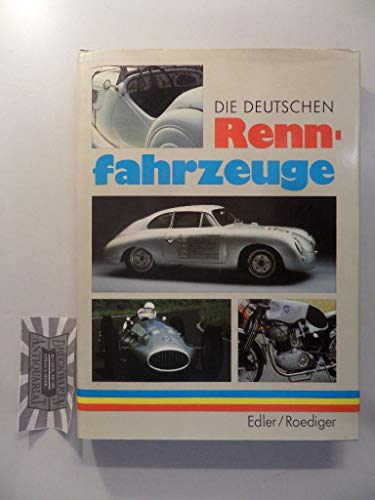 Stock image for Die deutschen Rennfahrzeuge for sale by medimops