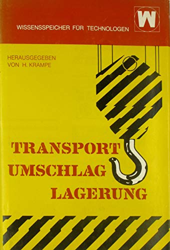 Transport, Umschlag, Lagerung - Krampe Horst