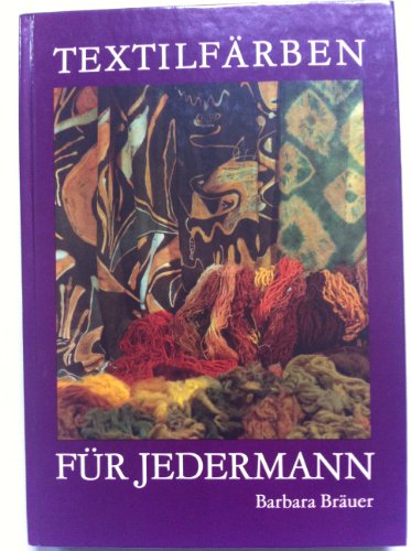 Textilfärben für Jedermann