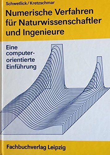 9783343005802: Numerische Verfahren für Naturwissenschaftler und Ingenieure.