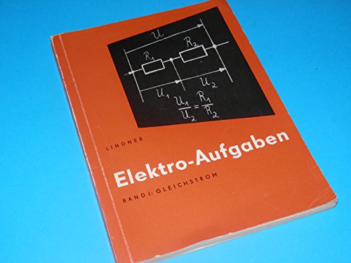 Stock image for Elektro-Aufgaben Band I: Gleichstrom for sale by medimops