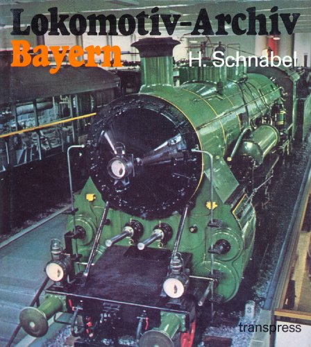 Beispielbild fr Lokomotiv - Archiv Bayern zum Verkauf von medimops