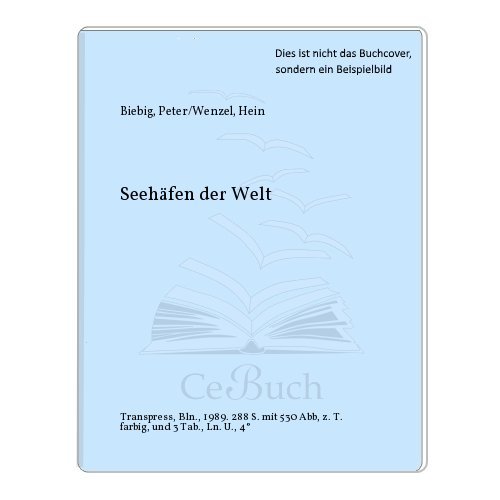 9783344002633: Seehäfen der Welt (German Edition)