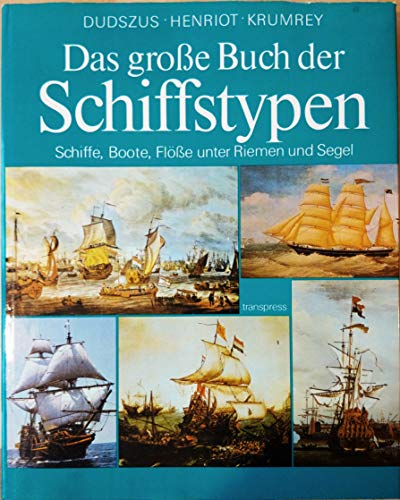 Beispielbild fr Das grosse Buch der Schiffstypen im Original-Schuber zum Verkauf von Sigrun Wuertele buchgenie_de